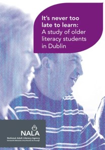 It is never too late - publication by NALA.ie
