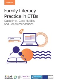 Family Literacy Practices in ETBs: Guidelines, Case studies and Recommendations