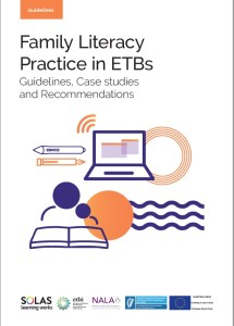 Family Literacy Practices in ETBs: Guidelines, Case studies and Recommendations