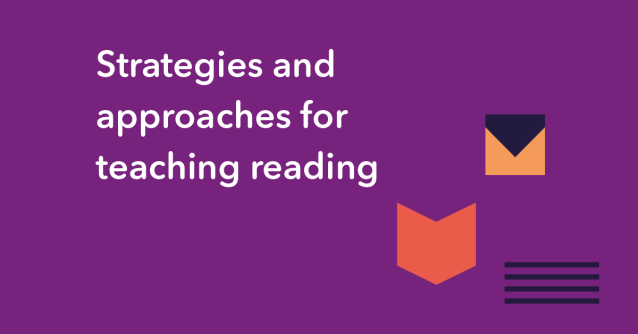 Strategies and approaches for teaching reading