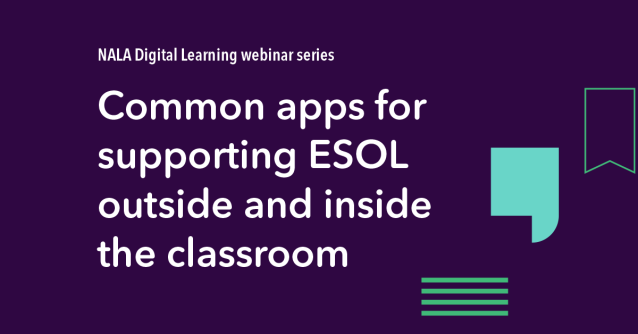 Webinar: Common apps for supporting ESOL outside and inside the classroom