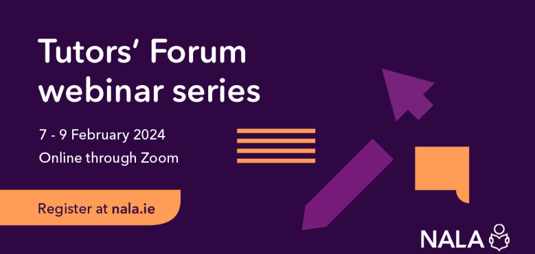Tutors' Forum webinar series. 7-9 February. Online through Zoom. Register at nala.ie