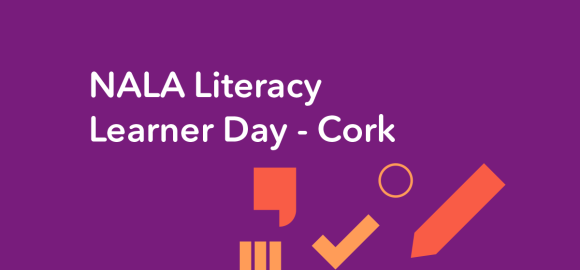 NALA Adult Literacy Learner Day , Cork 7 March 2024