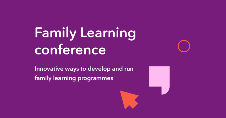 Family learning conference. Innovative ways to develop and run family learning programmes