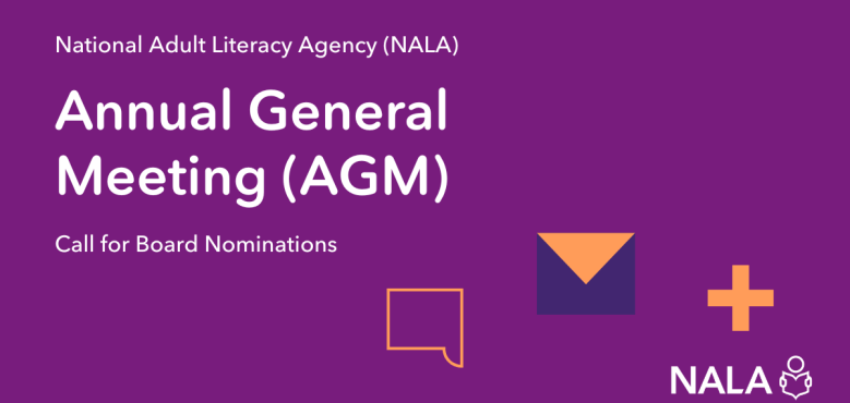 National Adult Literacy Agency (NALA) Annual General Meeting (AGM) Call for Board Nominations