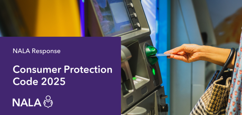 NALA Response Consumer Protection Code. Person using a bank machine.