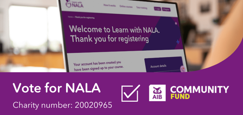 Vote for NALA. AIB Community Fund. Charity number: 20020965