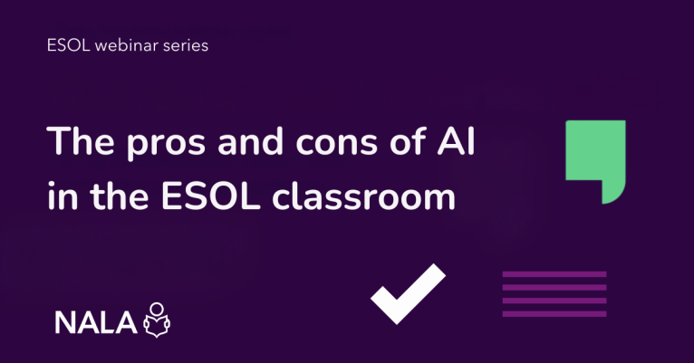 ESOL Webinar Series #2 - Pros and cons of AI in ESOL classroom - 22 October 2025