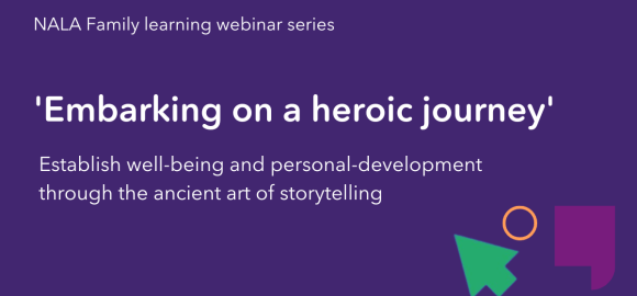 NALA Family learning webinar series - Embarking on heroic journey - WEB