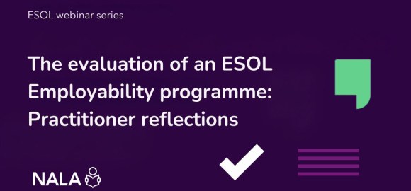 ESOL Webinar Series 17 February 2026 - The evaluation of an ESOL Employability programme