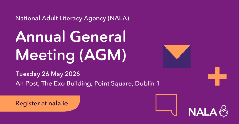 National Adult Literacy Agency (NALA) Annual General Meeting (AGM) Register at nala.ie