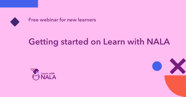 Getting started on Learn with NALA webinar- header