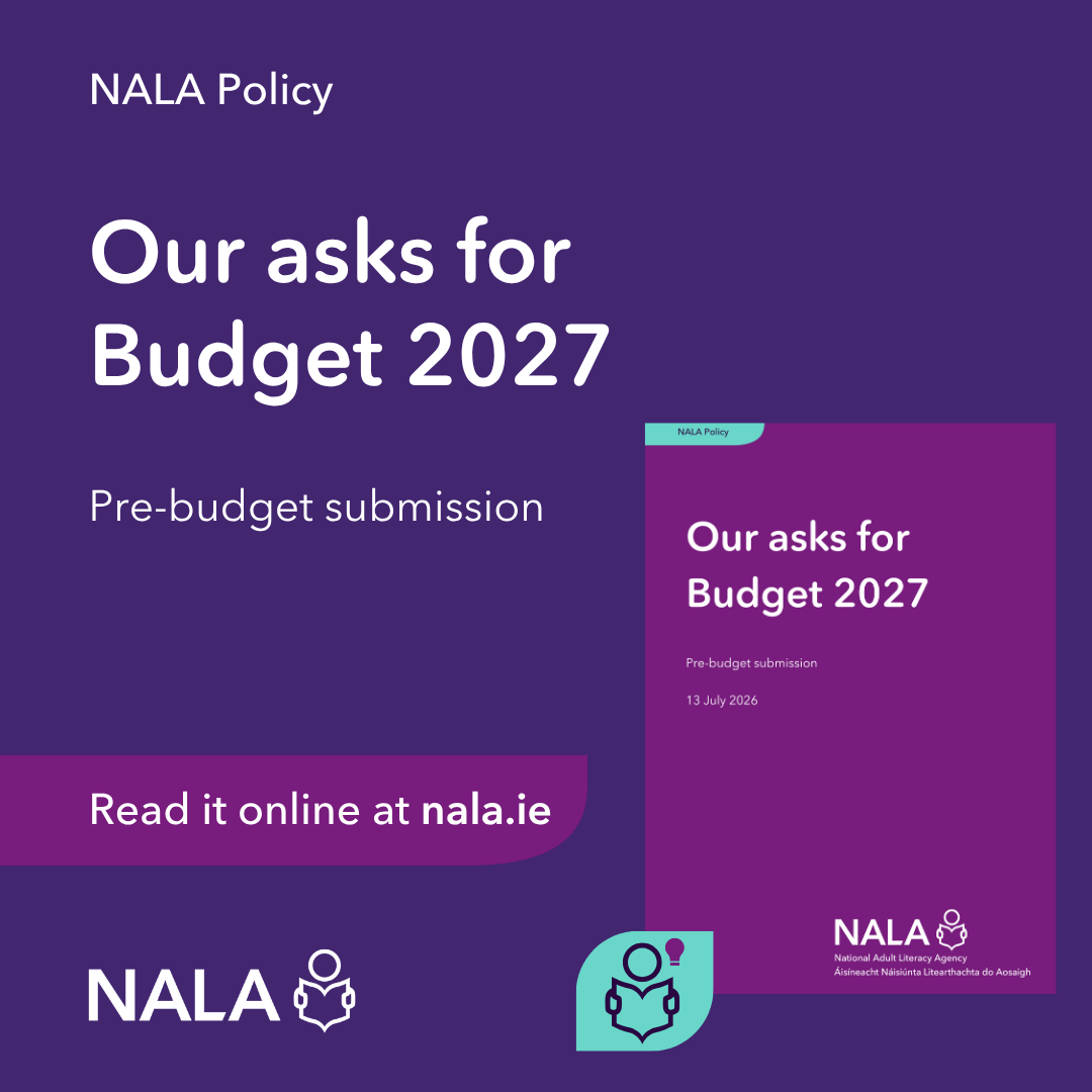 Our asks for Budget 2027. Pre-budget submission. Read it online at nala.ie