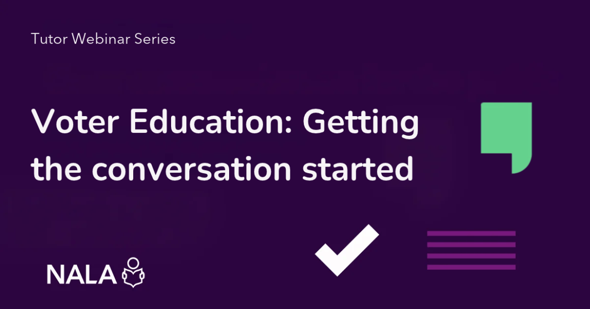 Tutor webinar series #1 - Voter Education getting the conversation started